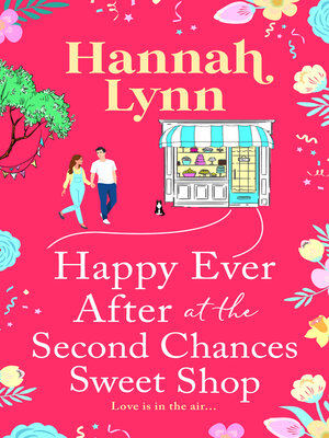 cover image of Happy Ever After at the Second Chances Sweet Shop